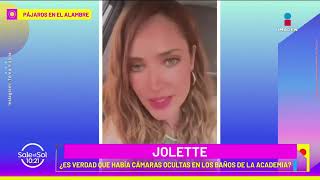 ¿Espiadas Jolette revela si en La Academia había cámaras escondidas en los baños  Sale el Sol [upl. by Neerbas]