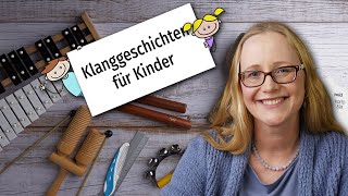 Klanggeschichten für Kinder  kostenloser Download [upl. by Stevena]