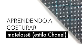 Como Fazer Quilting Reto ou Matelassê estilo Chanel  AULA 3 [upl. by Ettenauq]