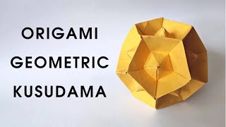 Origami GEOMETRIC KUSUDAMA  How to make a paper dodecahedron [upl. by Estell]