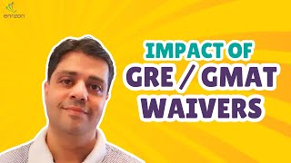 Impact of GRE  GMAT waivers on University Application Strategy [upl. by Ettelrats938]