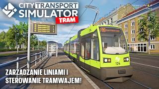 City Transport Simulator Tram 1  zarządzanie liniami i sterowanie tramwajem [upl. by Farrar]