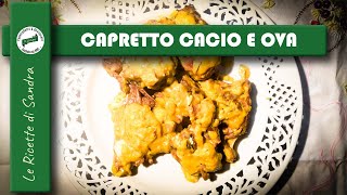 Capretto cacio e ova  Le ricette di Sandra [upl. by Ikkin]