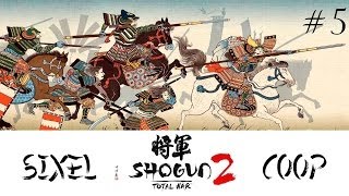 Sixel Total War Shogun 2  Campagne Coop avec Cyrano  Partie 5 [upl. by Navis651]