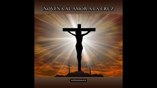 Novena al amor a la cruz  Día 7 [upl. by Darline]