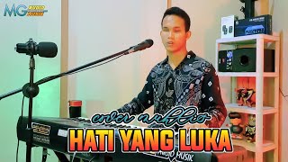 HATI YANG LUKA MEGGI Z  DANGDUT ORGEN TUNGGAL  COVER MUHLIS [upl. by Letrice]