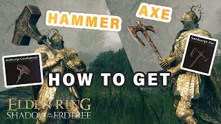 How to get Smithscript Greathammer amp Axe ► Elden Ring DLC [upl. by Ibur]