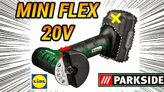 MINI FLEX 20V PARKSIDE SMERIGLIATRICE ANGOLARE VS MINI FLEX 12V  😉👌 [upl. by Thor]