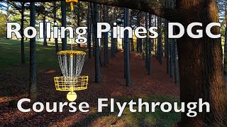 Course Flythrough  Rolling Pines DGC [upl. by Ailil]