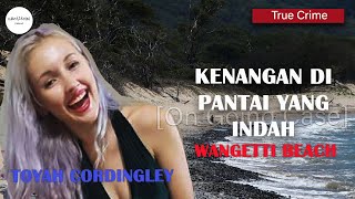 KASUS TOYAH CORDINGLEY YANG MENGHARUKAN [upl. by Haleak]