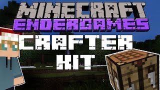 Crafter Kit  Minecraft Endergames [upl. by Eeliram]