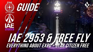 Star Citizen FREE trial at IAE 2953  Fly 100 ships Free Fly Guide Tutorial [upl. by Conte815]