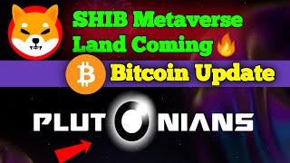 Plutonians VR IGO🔥 Shiba Metaverse Land Sell amp Bitcoin Price Update Bangla [upl. by Nagard]