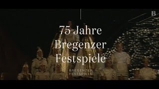 75 Jahre Bregenzer Festspiele [upl. by Nylisoj]