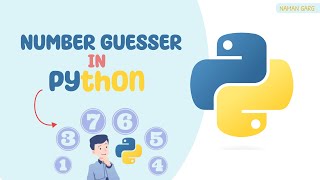 Number Guesser Game in Python  Python Program  Naman Garg [upl. by Creigh]