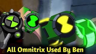 Ben 10 All Omnitrix And Ultimatrix Used By Ben  All Omnitrix  Explained in hindi [upl. by Barbara-Anne379]