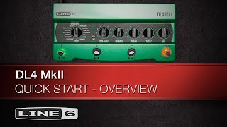 Line 6  DL4 MkII  Part One – Quickstart [upl. by Genet299]