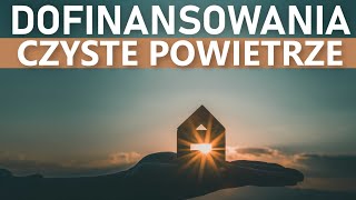 Dotacja Czyste Powietrze 2023  wszystko co musisz wiedzieć [upl. by Aelegna384]