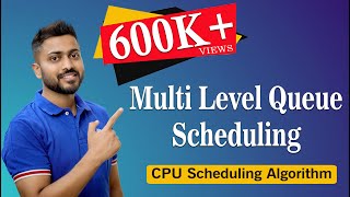 L210 Multi Level Queue Scheduling  Operating System [upl. by Harvie]