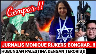 Gemp4rJurn4lis Monique Rijkers B0ngk4r Hubungan Palestina Deng4n TerorisMengerikan [upl. by Josepha]