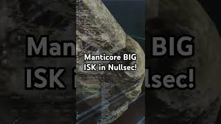 Manticore BIG ISK in Nullsec eveonline shorts eve [upl. by Ecirtnahs]