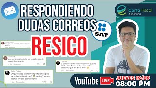 LIVE🔥RESPONDIENDO dudas  CORREOS SAT🔥RESICO🔥 [upl. by Airetahs257]