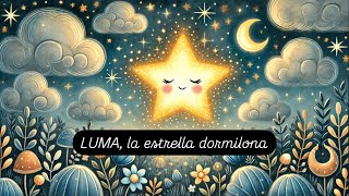 ✨🌙 La Estrella Dormilona  Cuento Relajante para Dormir 🛌💫 [upl. by Ahsirek]