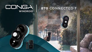 Window cleaning robot Conga Windroid 870 Connected T [upl. by Lugo838]