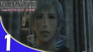 Final Fantasy XII The Zodiac Age Platinum Walkthrough  Part 1 The Prologue [upl. by Redwine421]