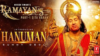 Introducing Sunny Deol as Hanuman Ramayana  Ranbir Kapoor  Sunny Deol Rocking Star Yash  Nitesh [upl. by Hanway616]