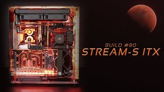 Build 80 StreamS ITX [upl. by Analaf]