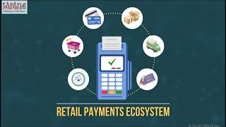 Retail Payments Ecosystem [upl. by Freddie]