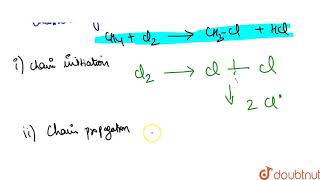 Arrange the correct sequence for mechanism of chlorination of methane [upl. by Jangro]