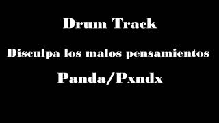 Disculpa los malos pensamientos Drum Track Pista de bateria [upl. by Nayllij]