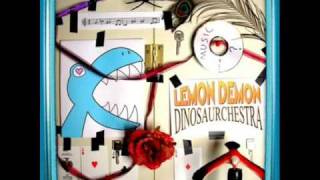 Lemon Demon Dinosaurchestra The Too Much Song [upl. by Parik]