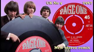 The Troggs  Love Is All Around  2023 stereo remix [upl. by Nakhsa]