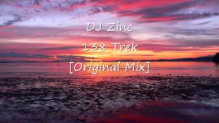 DJ Zinc  138 Trek Original Mix [upl. by Dnomyaw]