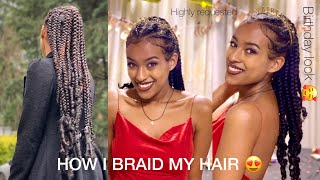 HOW I BRAID MY HAIR recreating my birthday look as requested [upl. by Iznek]