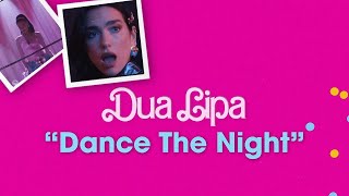 Dua Lipa  Dance The Night From Barbie The Album Official Lyric Video [upl. by Ehcsrop881]