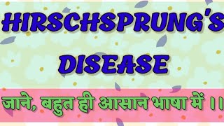 HIRSCHSPRUNGS DISEASE [upl. by Austine727]