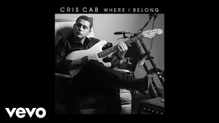 Cris Cab  Where I Belong [upl. by Ajdan]