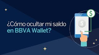 ¿Cómo ocultar mi saldo en BBVA Wallet [upl. by Gadmon]