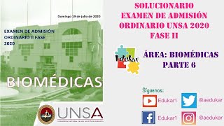 SOLUCIONARIO EXAMEN DE ADMISION ORDINARIO UNSA FASE II 2020  BIOMÉDICAS PARTE 6 [upl. by Mignon]