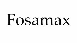 How to Pronounce Fosamax [upl. by Anahs]