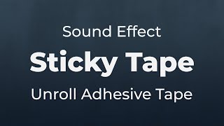 Sticky Tape Unroll Adhesive Sound Effect  SFX Free for NonProfit Projects [upl. by Eri]