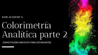 COLORIMETRIA ANALÍTICA DESDE 0  PARTE 2 FINAL [upl. by Nomit]