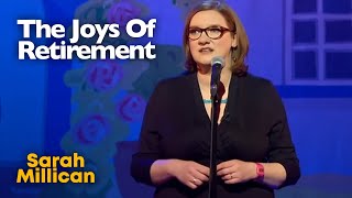 The Joys Of Retirement  Sarah Millican [upl. by Harraf]