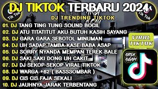 DJ TIKTOK TERBARU 2024  DJ TANG TING TUNG  DJ GARA GARA SEBOTOL MINUMAN  DJ TEREK BALE [upl. by Wilmar]