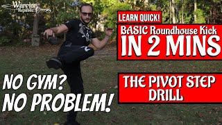 Learn Roundhouse Kick NO BAG  Pivot Step  Beginners RH Kick 13 [upl. by Ahsinnod]