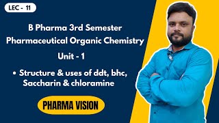 Structure amp uses of DDT BHC Saccharin amp chloramine  L11  3rd Sem  Unit 1  Organic Chemistry [upl. by Ymeon266]